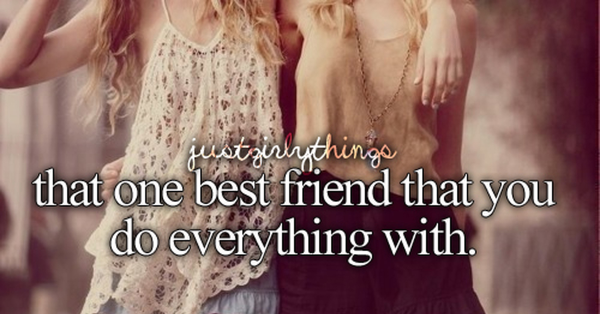 Just a friend of mine. Everything best friend. Best friend sözleri. Just friends... Картинки. Everything about best friend.