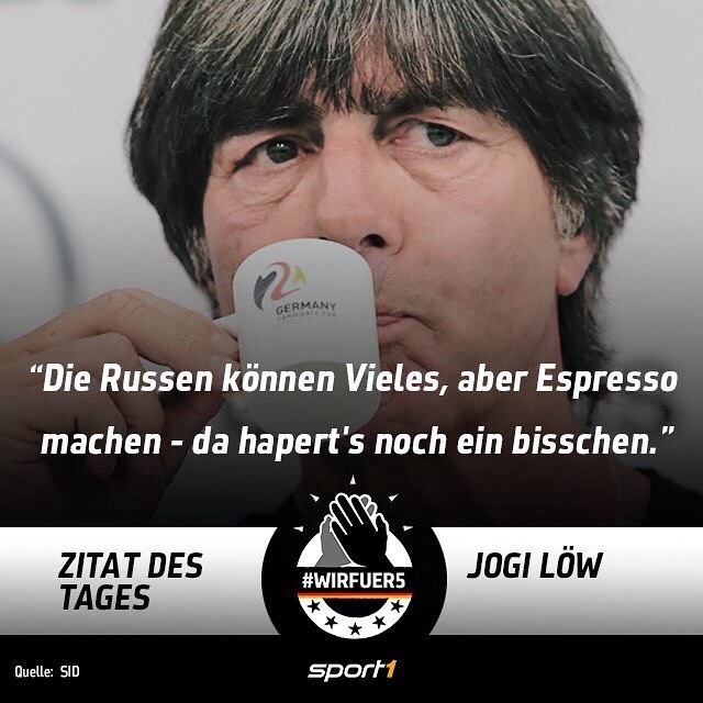 Russians can do a lot... - Football, Soccer World Cup, Germany, Joachim LГ¶w, Espresso