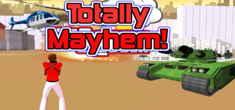 Totally Mayhem Gamehag,  - , Steam, , Totally Mayhem