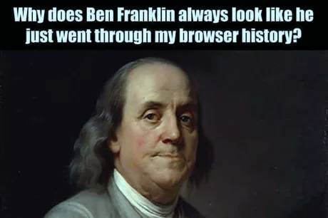Why Benjamin? - 9GAG, Humor, Franklin
