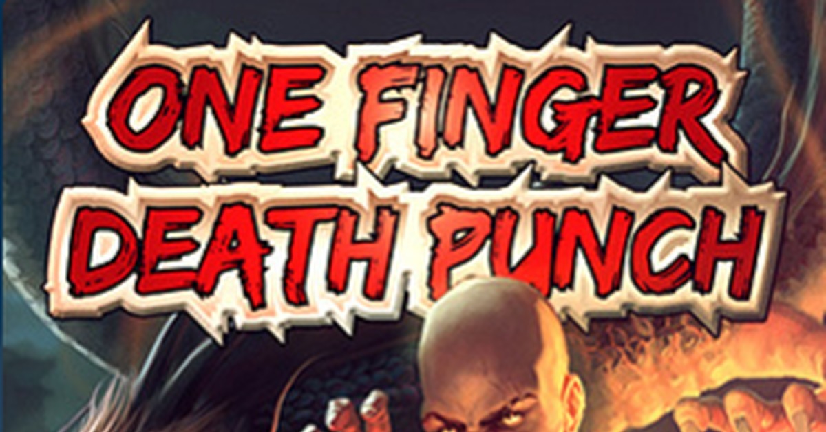 One finger punch. One finger death punch 2. Finger punch 2. One finger death punch. One finger death punch.