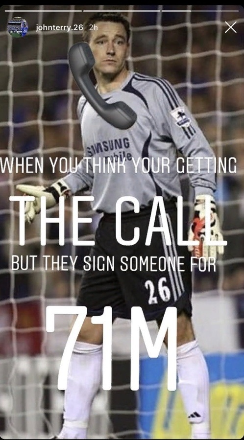 From Terry's #instagram: When you're waiting for a call and they sign someone up for 71 million. - Football, Sport, Chelsea, Submarine, John Terry, Goalkeeper, English Premier League