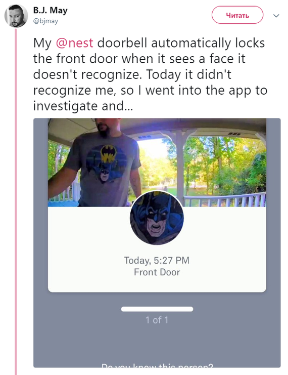 Умный дом такой умный… - Twitter, Умный дом, Nest, Распознавание лица, Бэтмен, Нейронные сети, Машинное обучение