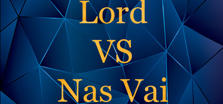   - "Lord VS Nas Vai" Gamehunt, Gamehuntnet, Steam, , , 