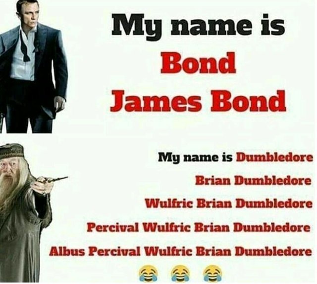 My name.... - Albus Dumbledore, Harry Potter, Bond, Picture with text, James Bond