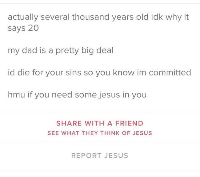 Jesus is closer than you think - Tinder, Jesus Christ, Longpost