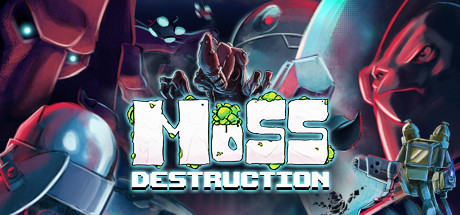 Moss Destruction (requires 5+ level on site) - Steam, Freebie, Steam freebie