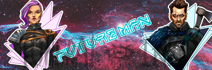 Future Man. -. . , -, , Future Man,  , , , 