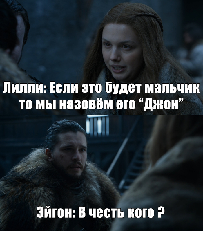 Based on a comment - Game of Thrones, Spoiler, Game of Thrones season 8, Serials, Jon Snow, Aegon Targaryen, 