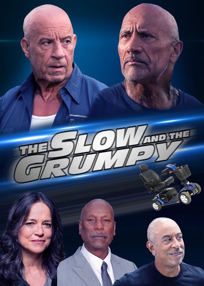 Fast and Furious - slow and grumpy - Humor, Faceapp, Poster, The fast and the furious