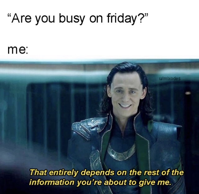 - Are you busy on Friday? - Translation, Memes, Humor, Friday, Loki, Marvel
