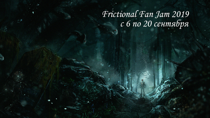 Frictional Fan Jam 2019