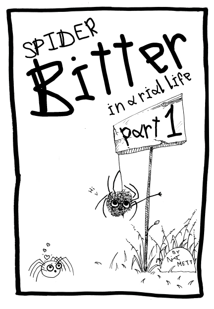 About spider Bitter in real life PART1 - My, Comics, Web comic, Author's comic, Comic book, Spider, Black and white, Picture with text, Longpost