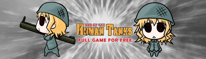 Раздача War of the Human Tanks на indiegala - Халява, Indiegala, Indiegalacom, Не Steam, Drm-Free