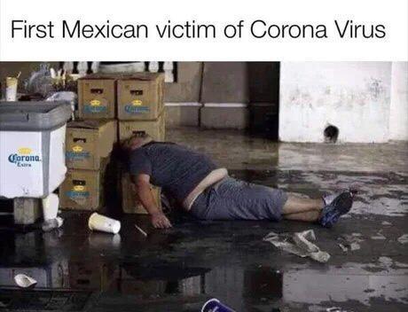 The first victim of the corona virus in Mexico - Virus, Beer, Victim, Coronavirus, Humor, Picture with text, , Corona Extra Beer