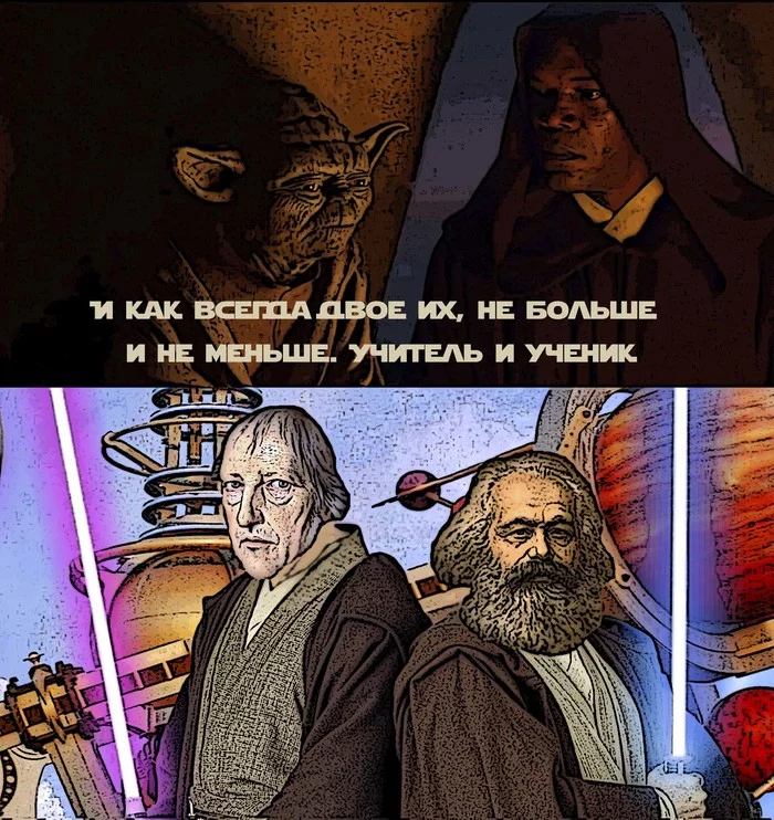 Teacher and pupil - Hegel, Karl Marx, Lenin, Stalin, Sith, Jedi, Rule of two, Star Wars