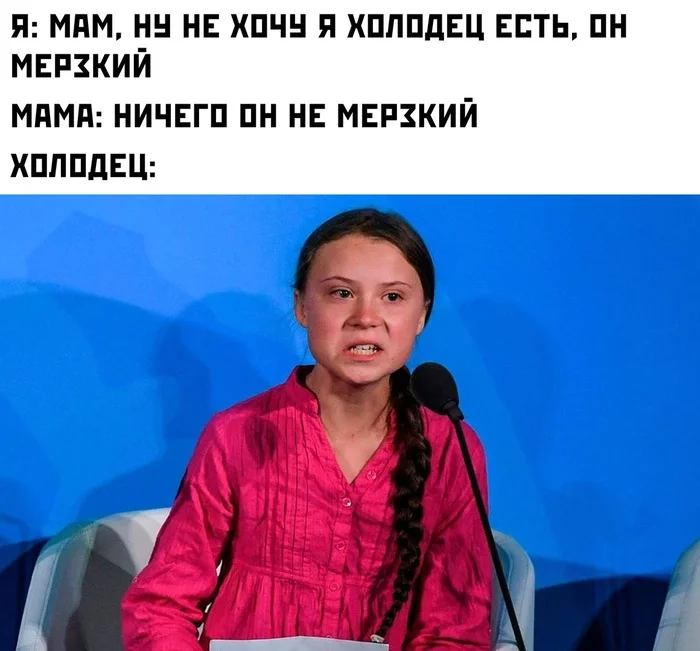 Vile jellied meat - Greta Thunberg, Aspic