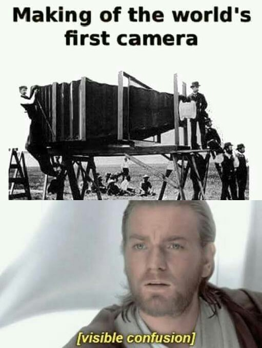 Wait a minute... What? - Camera, The first, Humor, Obi-Wan Kenobi, How?, Memes, Images