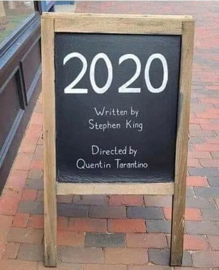 Titles at the end of 2020 - Humor, Titles, Stephen King, Quentin Tarantino, 2020, Signboard