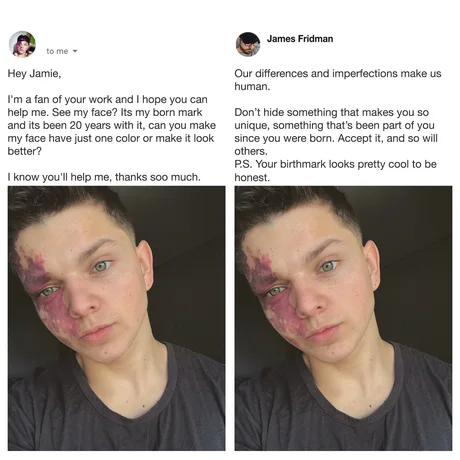 Dear James, photoshop me please! - James Friedman, Photoshop master, It Was-It Was, Birthmarks, Confidence, Picture with text, Translated by myself, 9GAG