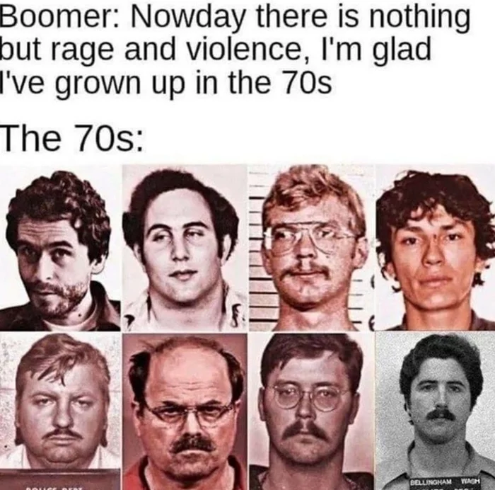 It used to be better - Serial killings, 70th, Boomers, Reply to post