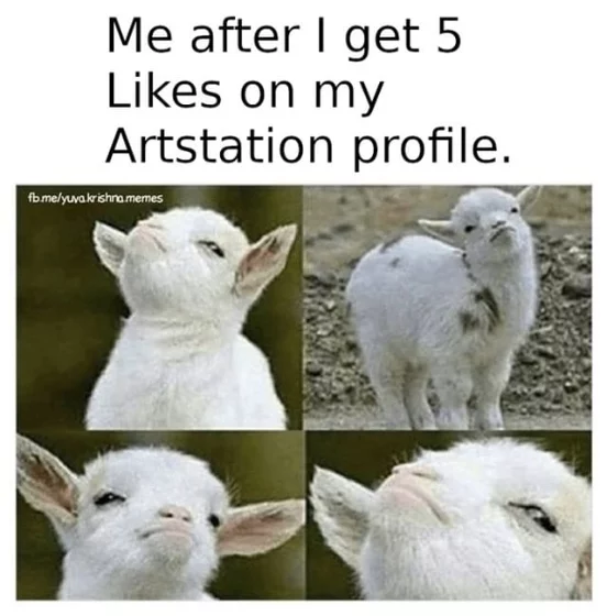 Me, when my Artstation profile got 5 likes - Humor, 3D modeling, Artstation, Art