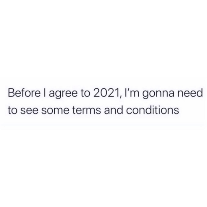 Before 2021 - 2021, Humor, Picture with text, Terms of use
