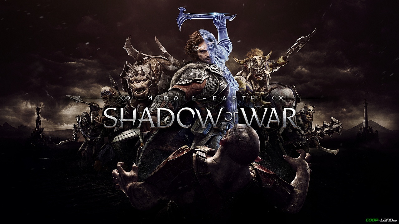 Middle-earth: Shadow of War полностью избавилась от микротраназкций - Middle-Earth: Shadow of War, Warner Brothers, Новости игрового мира, Игры, Компьютерные игры