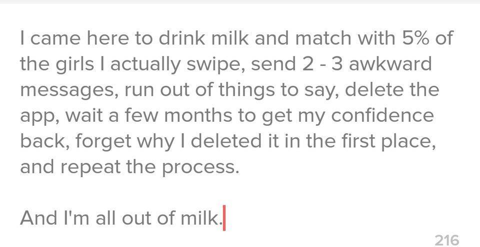 I'm here to drink milk - Tinder, Text, English language