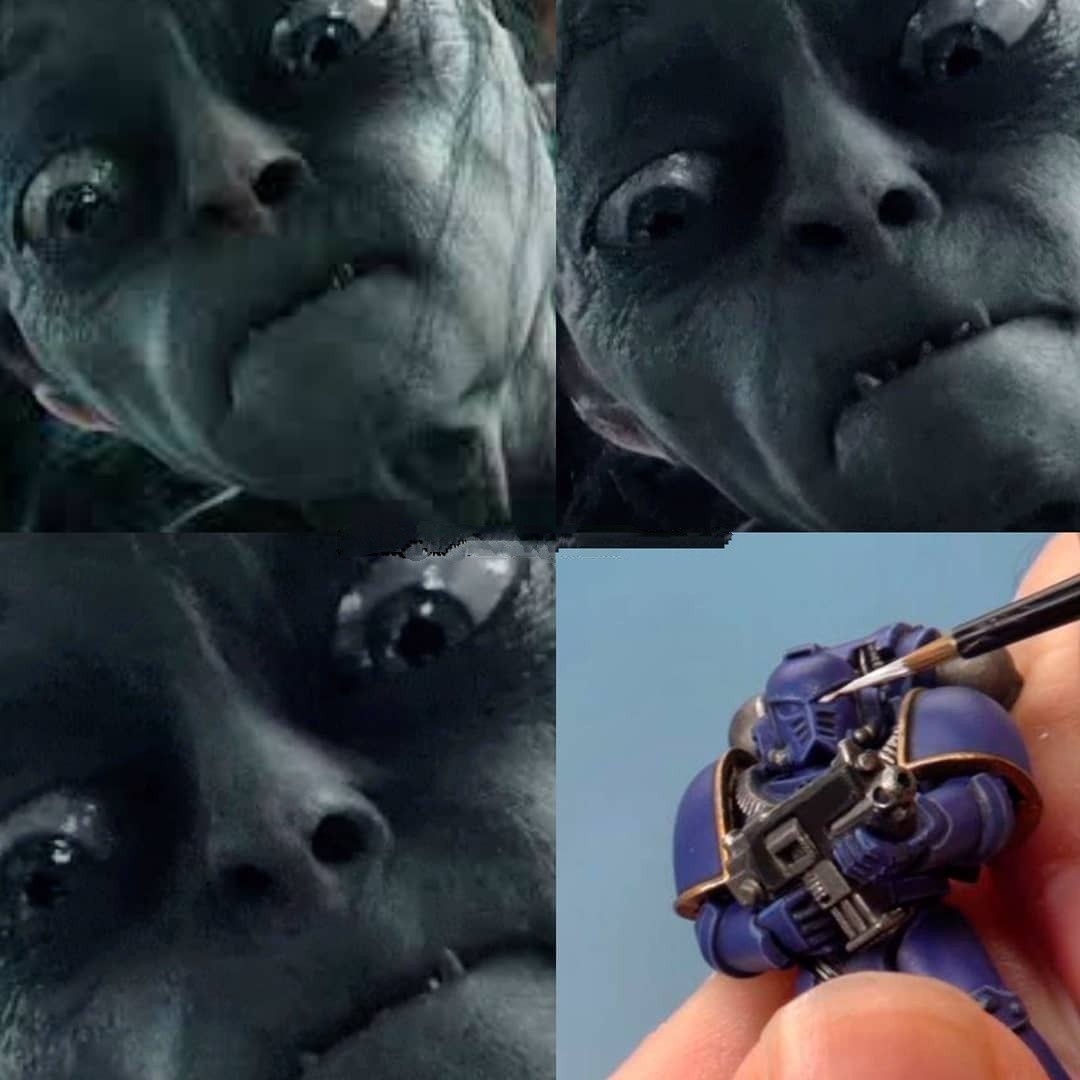 My face when I paint miniatures. - Warhammer 40k, Lord of the Rings