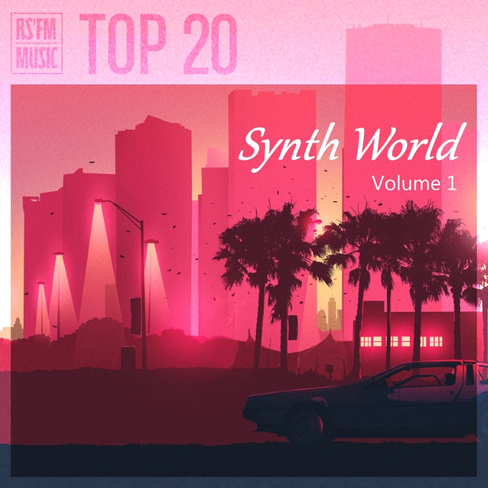 Synth World Vol.1 - Music, Retro, , Retrowave, , Synthpop, Synthwave, Longpost