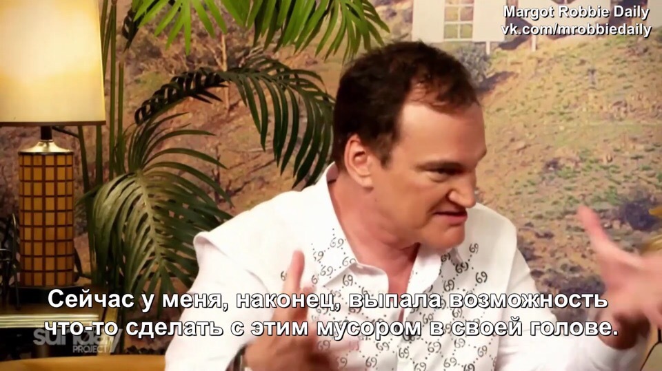 Quentin Tarantino knows almost everything about cinema - Quentin Tarantino, Actors and actresses, Celebrities, Director, Storyboard, Interview, Once Upon a Time in Hollywood, Longpost