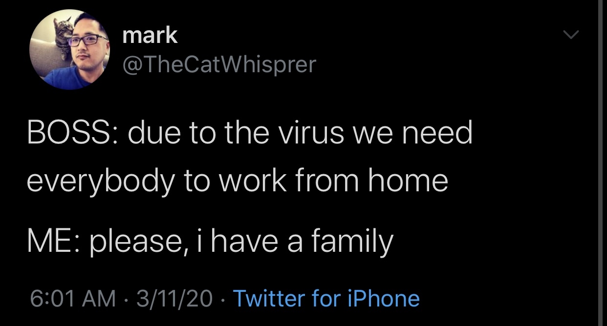 It also happens - Twitter, Family, Work, Virus