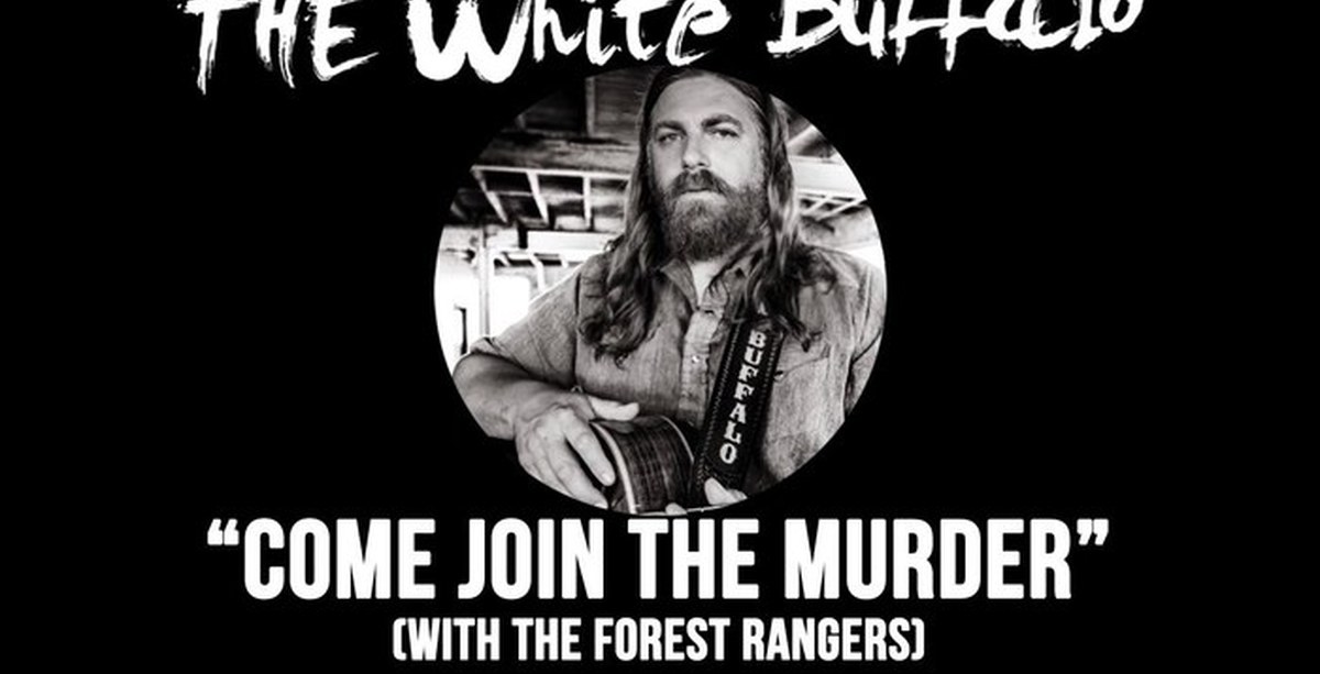 White buffalo rising sun. Come join the Murder the Forest Rangers. The White Buffalo & the Forest Rangers. Come join the Murder" - the White Buffalo & the Forest Rangers. White Buffalo come join the Murder.