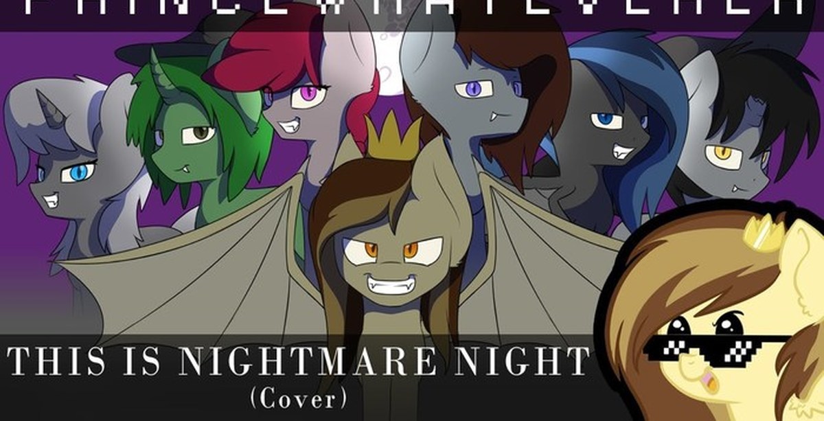 The nightmare's night. Nightmare Night. PRINCEWHATEVERER. PRINCEWHATEVERER - Friendship. Glaze Nightmare Night.