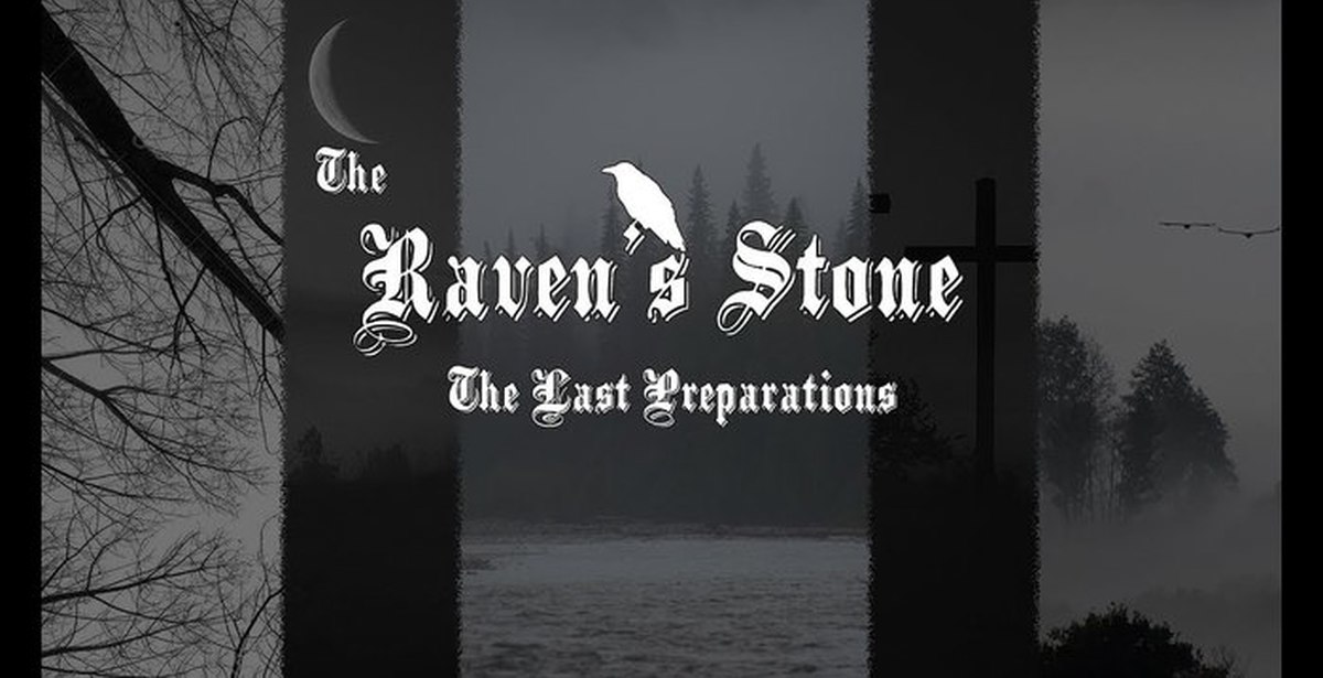 Last preparing. Raven on the Stone.